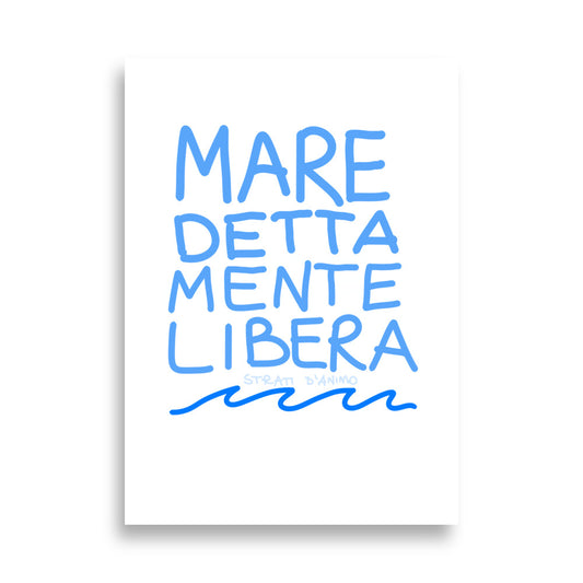 Poster MARE DETTA MENTE LIBERA
